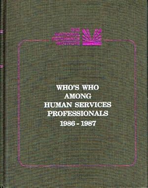 Imagen del vendedor de Who's Who Among Human Services Professionals 1986-1957 a la venta por Round Table Books, LLC