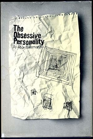 Bild des Verkufers fr THE OBSESSIVE PERSONALITY. Origins, Dynamics and Therapy. Revised edition. Signed and inscribed by Leon Salzman, M.D. zum Verkauf von Kurt Gippert Bookseller (ABAA)