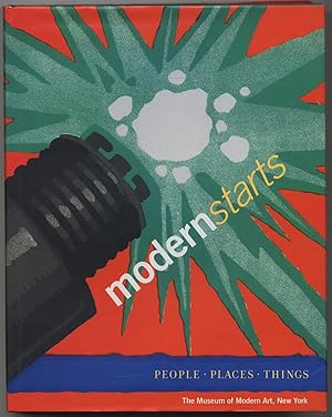 Seller image for Modern Starts: People, Places, Things for sale by Between the Covers-Rare Books, Inc. ABAA