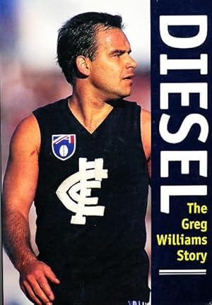 Diesel: The Greg Williams Story