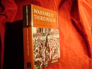Seller image for Warfare and the Third Reich. The Rise and Fall of Hitler's Armed Forces. for sale by BookMine