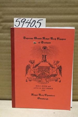 Image du vendeur pour Supreme Grand Royal Arch Chapter of Scotland Roll Book and Annual Recorder 1998 mis en vente par Princeton Antiques Bookshop