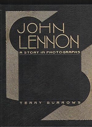 Icons of Rock: John Lennon A Story in Photographs