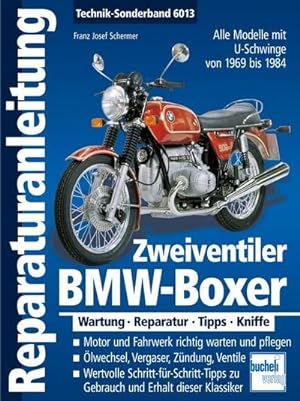 Seller image for BMW-Boxer. Zweiventiler mit U-Schwinge 1969-1985 for sale by BuchWeltWeit Ludwig Meier e.K.
