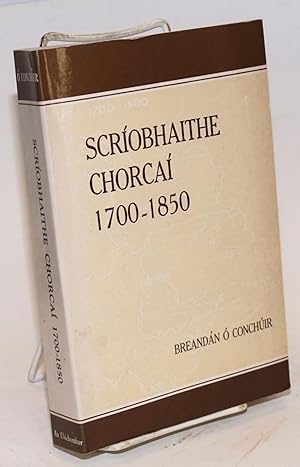 Seller image for Scrobhaithe Chorca 1700-1850 for sale by Bolerium Books Inc.