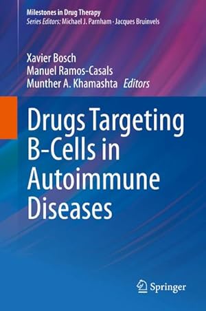 Bild des Verkufers fr Drugs Targeting B-Cells in Autoimmune Diseases zum Verkauf von AHA-BUCH GmbH