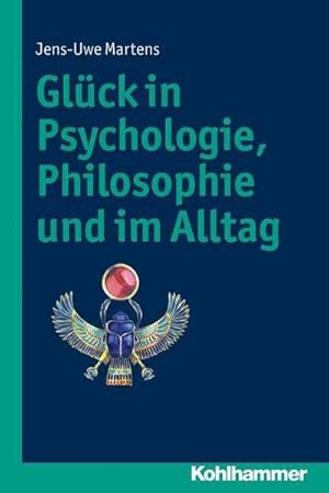 Bild des Verkufers fr Glck in Psychologie, Philosophie und im Alltag zum Verkauf von AHA-BUCH GmbH