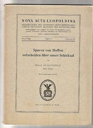 Bild des Verkufers fr Spuren von Stoffen entscheiden ber unser Schicksal. Nova Acta Leopoldina , Neu Folge Bd. 13 , [lfde] Nr 97 zum Verkauf von Antiquariat Peda