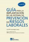 Guía para la Implantación de un Sistema de Prevención de Riesgos Laborales