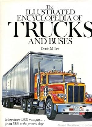 Seller image for The Illustrated Encyclopedia of Trucks and Buses for sale by Great Southern Books