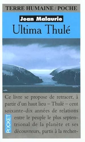 Image du vendeur pour Ultima Thul. Les Inuit nord-gronlandais face aux conqurants du Ple (1818-1993) mis en vente par Librairie La fort des Livres