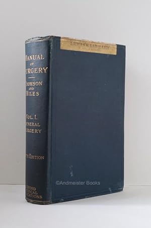 Manual of Surgery Volume First General Surgery