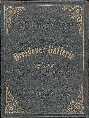 Dresdener Gallerie.