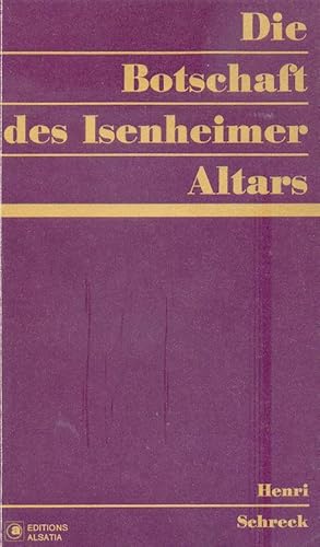 Die Botschaft des ISENHEIMER ALTARS