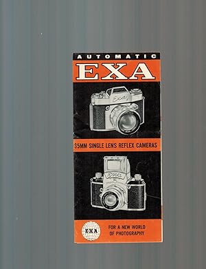 EXA AUTOMATIC 35MM SINGLE LENS REFLEX CAMERAS FOR A NEW WORLD OF PHOTOGRAPHY (Promotional Brochure)