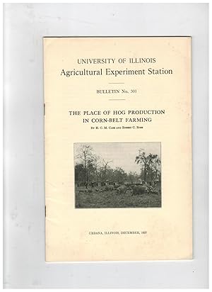 Seller image for THE PLACE OF HOG PRODUCTION IN CORN-BELT FARMING for sale by Jim Hodgson Books