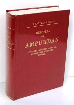 Seller image for HISTORIA DEL AMPURDAN. Estudio de la civilizacion en las comarcas del noreste de Catalua for sale by Ducable Libros