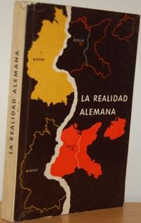 Seller image for LA REALIDAD ALEMANA for sale by EL RINCN ESCRITO