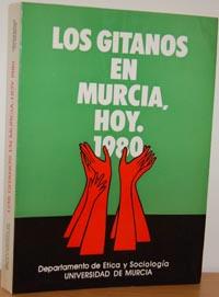 Imagen del vendedor de LOS GITANOS EN MURCIA, HOY, 1980 a la venta por EL RINCN ESCRITO