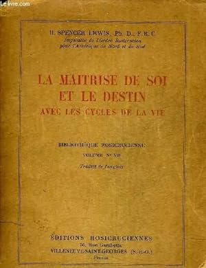 Imagen del vendedor de LA MAITRISE DE SOI ET LE DESTIN AVEC LES CYCLES DE LA VIE - VOLUME NVII. a la venta por Le-Livre