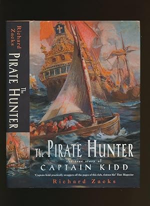 Image du vendeur pour The Pirate Hunter; The True Story of Captain Kidd mis en vente par Little Stour Books PBFA Member