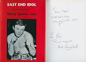 Bild des Verkufers fr East End Idol; The Amazing Story of Terry Spinks [Double Signed] zum Verkauf von Little Stour Books PBFA Member