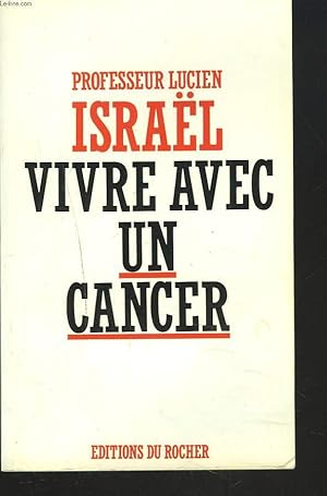 Imagen del vendedor de VIVRE AVEC UN CANCER a la venta por Le-Livre