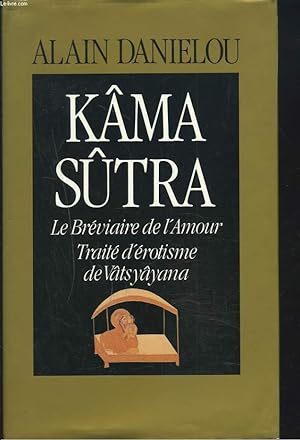Immagine del venditore per KMA SUTRA. Le brviaire de l'amour, trait d'rotisme de vtsyyana venduto da Le-Livre