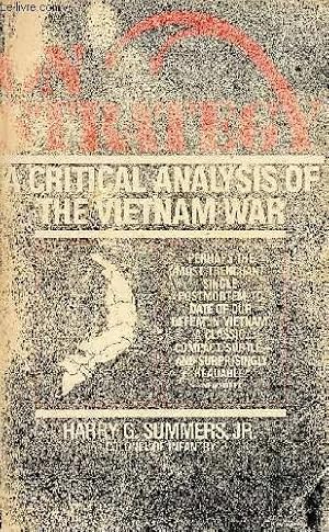 Imagen del vendedor de ON STRATEGY, A CRITICAL ANALYSIS OF THE VIETNAM WAR a la venta por Le-Livre