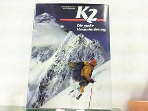 K2 - Die große Herausforderung.