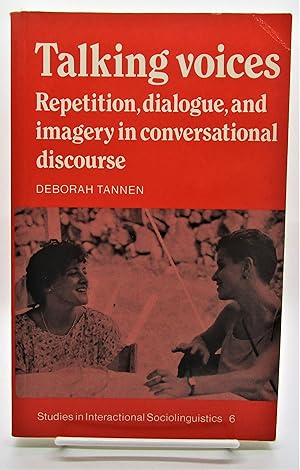 Bild des Verkufers fr Talking Voices: Repetition, Dialogue, and Imagery in Conversational Discourse zum Verkauf von Book Nook