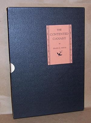 Imagen del vendedor de THE CONTENTED CANARY: A Fairy Tale a la venta por BOOKFELLOWS Fine Books, ABAA