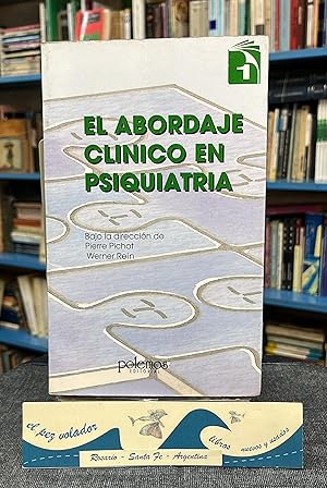 El Abordaje Clinico En Psiquiatria