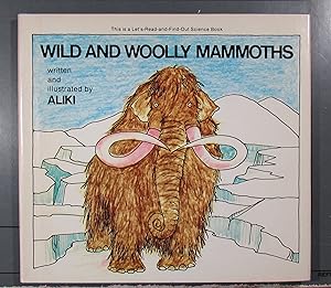 Wild and Woolly Mammoths