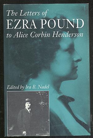 Seller image for The Letters of Ezra Pound to Alice Corbin Henderson for sale by Between the Covers-Rare Books, Inc. ABAA