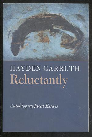 Seller image for Reluctantly: Autobiographical Essays for sale by Between the Covers-Rare Books, Inc. ABAA