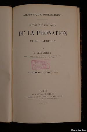 Bild des Verkufers fr Acoustique biologique. Phnomnes physiques de la phonation et de l'audition zum Verkauf von Librairie Alain Brieux