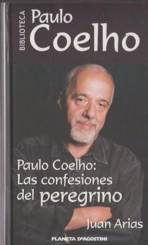 Seller image for PAULO COELHO: LAS CONFESIONES DEL PEREGRINO for sale by LIBROS OTRA MIRADA