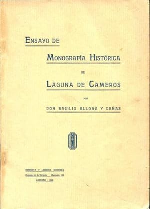 ENSAYO DE MONOGRAFIA HISTORICA DE LAGUNA DE CAMEROS.