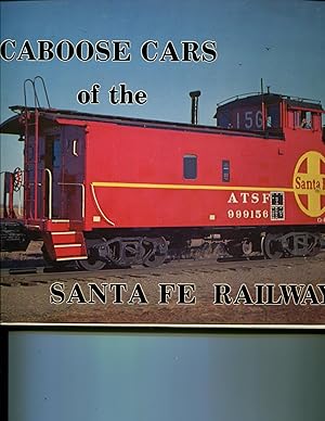 Seller image for Caboose cars of the Santa Fe Railway for sale by Orca Knowledge Systems, Inc.