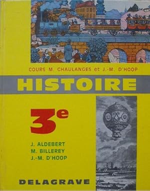 Imagen del vendedor de Histoire 3e. Le dix-huitime sicle et le dix-neuvime sicle (1715-1870). a la venta por Librairie les mains dans les poches