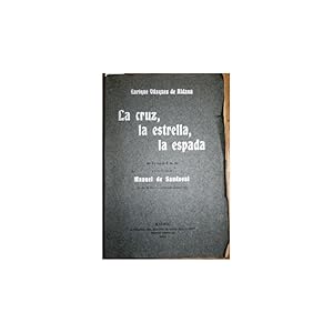 Imagen del vendedor de La cruz, la estrella, la espada. Poesas. Con un soneto de Manuel de Sandoval a la venta por Librera Salamb