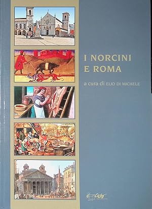 I Norcini e Roma. L'arte della norcineria dall'Umbria alla Dominante 1770-1870