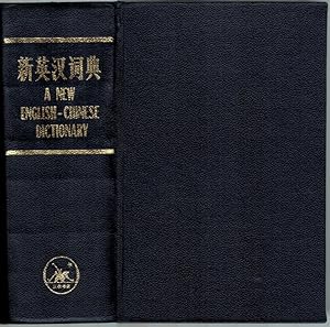 A New English-Chinese Dictionary. Compiled by the Editing Group of a New English-Chinese Dictiona...