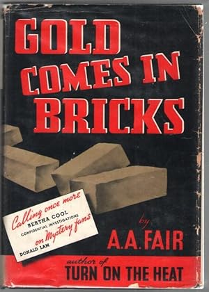 Seller image for Gold Comes in Bricks for sale by Mystery Cove Book Shop
