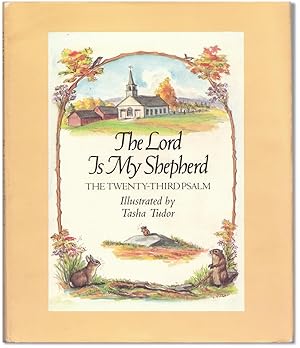 The Lord is My Shepherd: The Twenty-third Psalm.