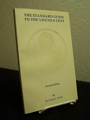 The Standard Guide to the Lincoln Cent.