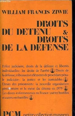 Bild des Verkufers fr DROITS DU DETENU & DROITS DE LA DEFENSE zum Verkauf von Le-Livre