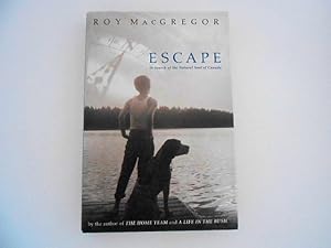 Bild des Verkufers fr Escape: In Search of the Natural Soul of Canada (signed) zum Verkauf von Lindenlea Books