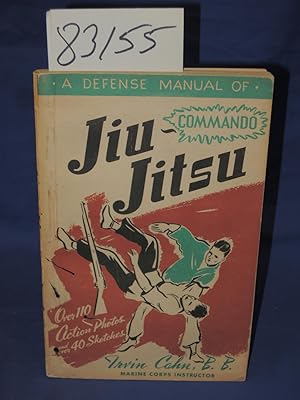 Imagen del vendedor de A Defense Manual of Commando Jiu-Jitsu a la venta por Princeton Antiques Bookshop